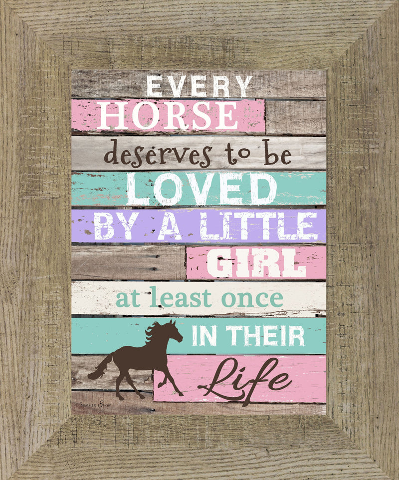 Every Horse Deserves To Be Loved By A Little Girl Blocking SS9999 - Summer Snow Art