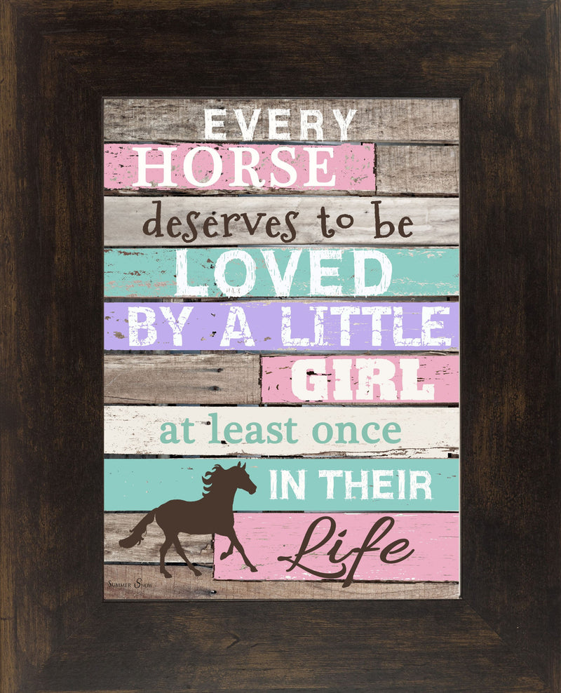 Every Horse Deserves To Be Loved By A Little Girl Blocking SS9999 - Summer Snow Art