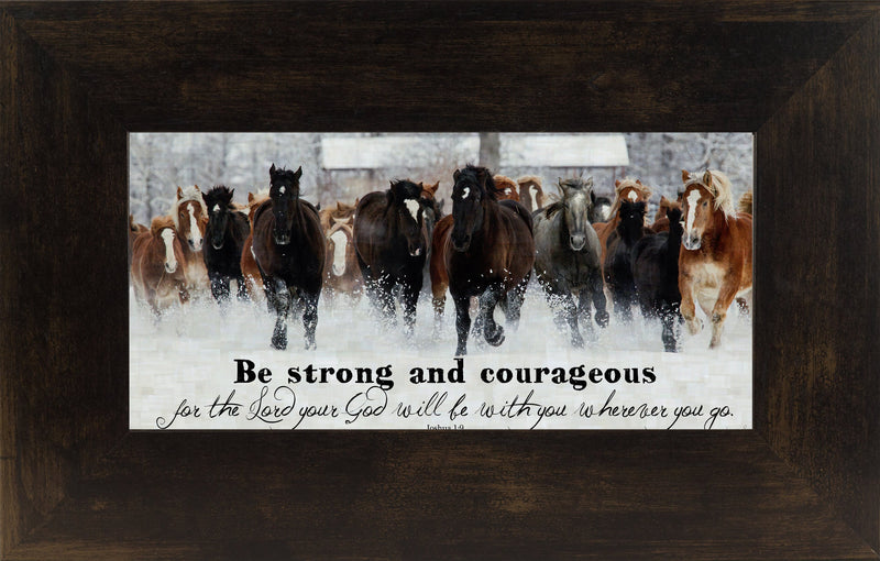 Be Strong and Courageous SSW1326 - Summer Snow Art