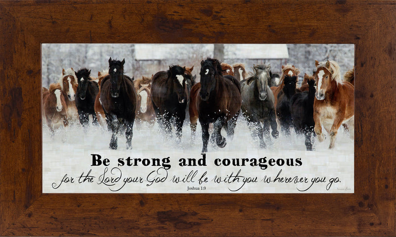 Be Strong and Courageous SSW1326 - Summer Snow Art