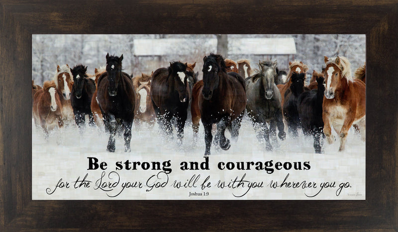 Be Strong and Courageous SSW1326 - Summer Snow Art