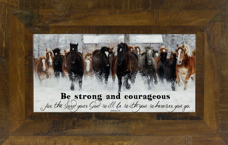 Be Strong and Courageous SSW1326 - Summer Snow Art