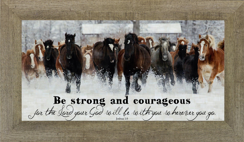 Be Strong and Courageous SSW1326 - Summer Snow Art