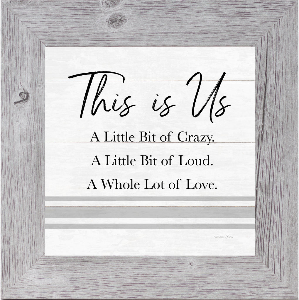 This Is Us Crazy Loud Love by Summer Snow SA07