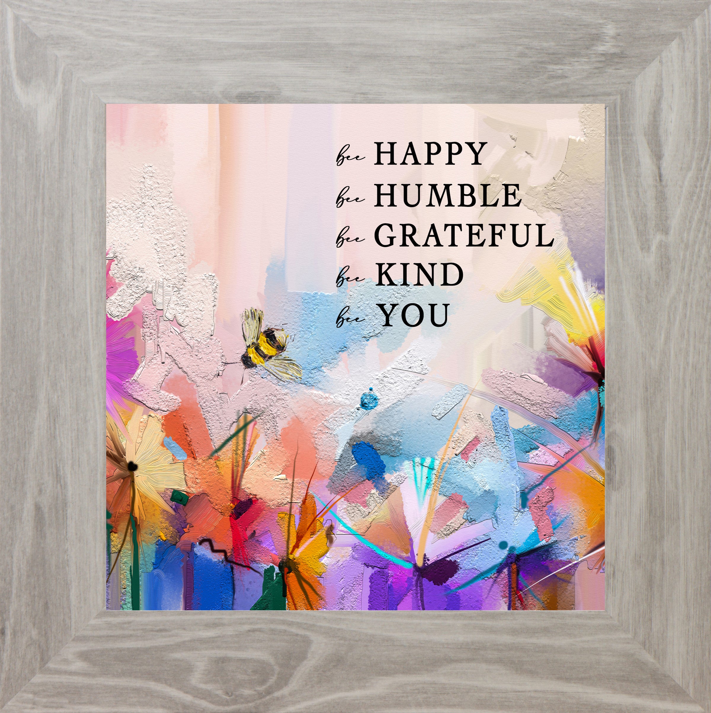 Bee Happy, Humble, Grateful, Kind, You by Summer Snow SN29
