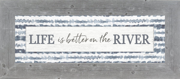 Life is Better on the River by Summer Snow SS103623 - Summer Snow Art