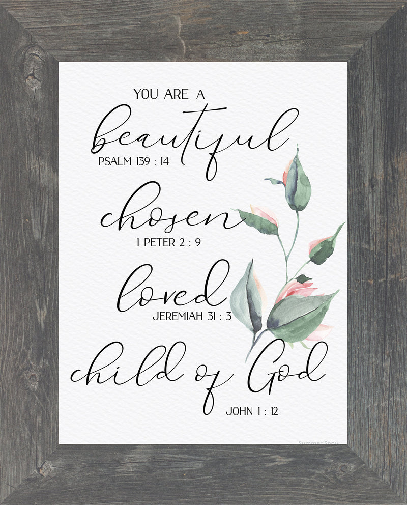 You are a Beautiful Chosen Loved Child of God by Summer Snow SS115 - Summer Snow Art