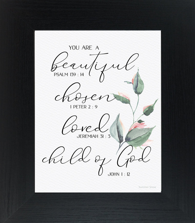 You are a Beautiful Chosen Loved Child of God by Summer Snow SS115 - Summer Snow Art