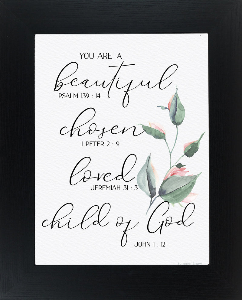 You are a Beautiful Chosen Loved Child of God by Summer Snow SS115 - Summer Snow Art