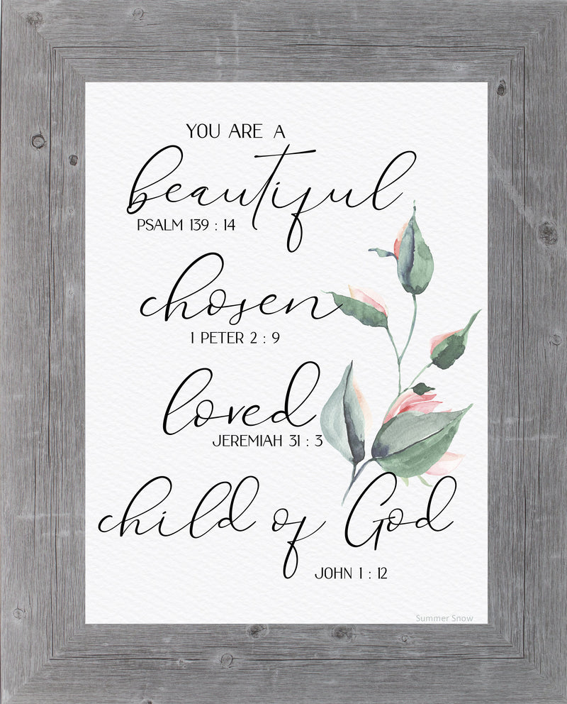 You are a Beautiful Chosen Loved Child of God by Summer Snow SS115 - Summer Snow Art