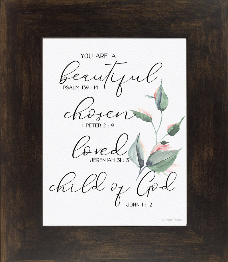 You are a Beautiful Chosen Loved Child of God by Summer Snow SS115 - Summer Snow Art