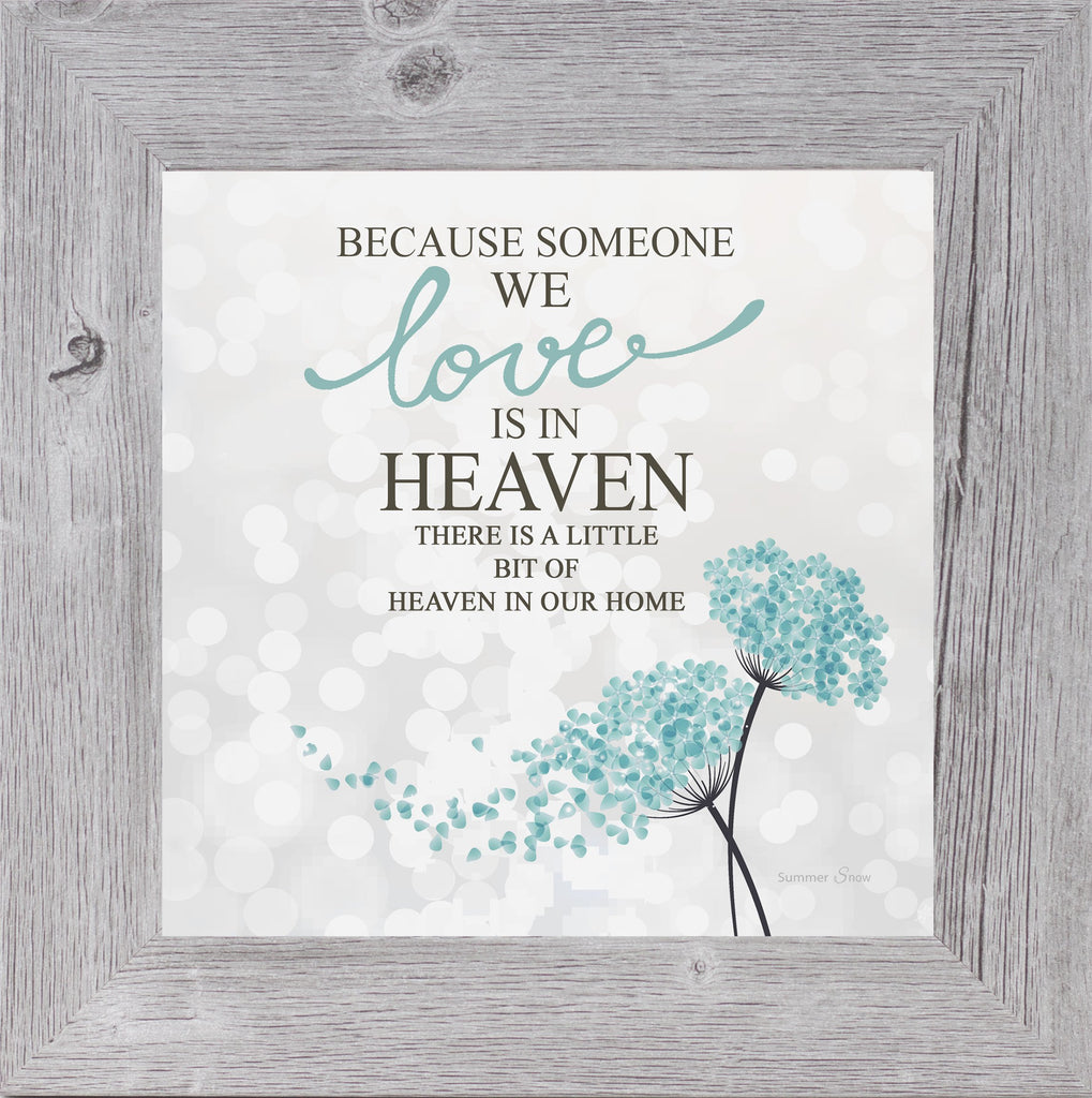 Because Someone We Love is in Heaven by Summer Snow SS828 - Summer Snow Art
