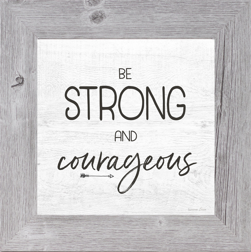 Be Strong and Courageous by Summer Snow SS843 - Summer Snow Art