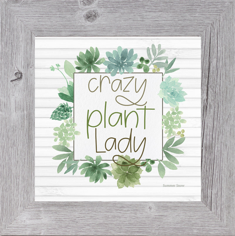 Crazy Plant Lady by Summer Snow SS898