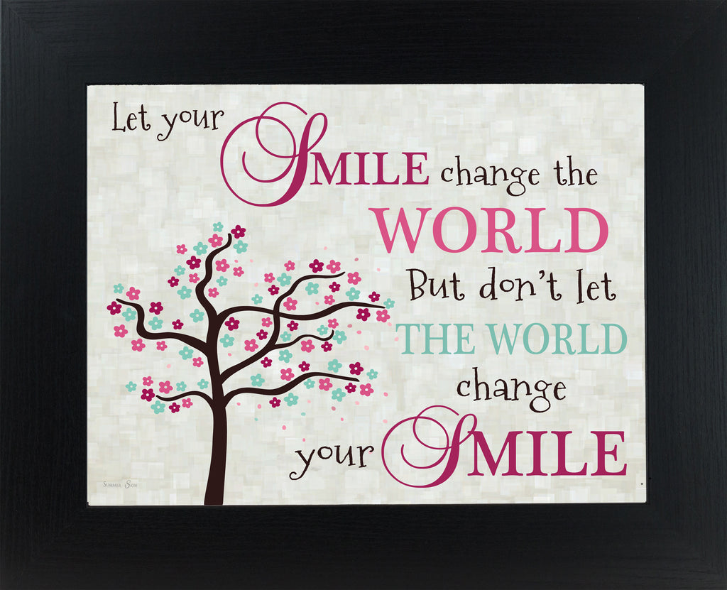 Let Your Smile Change the World SS9937 - Summer Snow Art